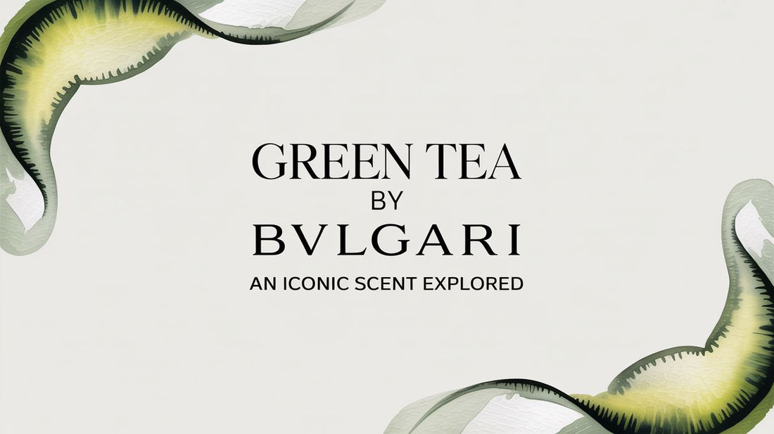Green Tea by Bvlgari: An Iconic Scent Explored - Decant Sample